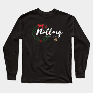 Happy Christmas Irish Long Sleeve T-Shirt